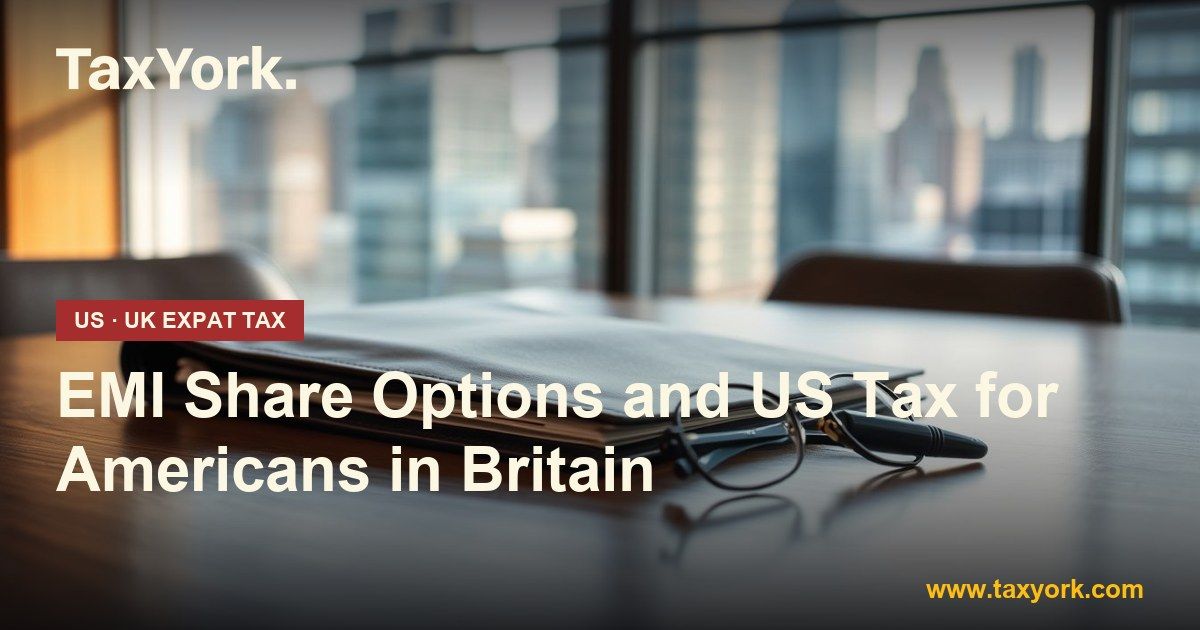 EMI share options — TaxYork US & UK expat tax specialists