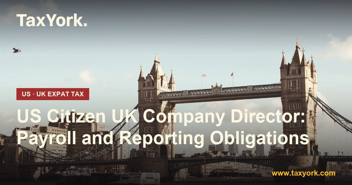 US citizen UK company director — TaxYork US & UK expat tax specialists