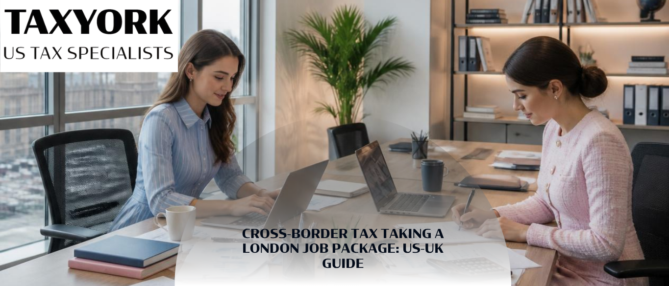 cross-border tax implications of a London job package