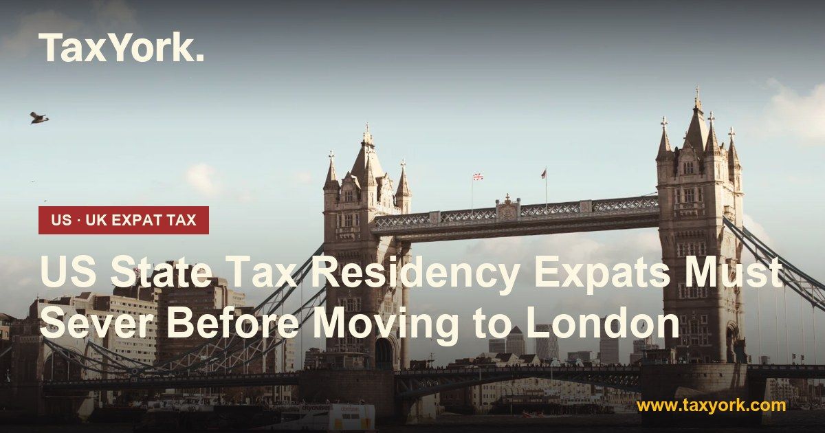US state tax residency expats — TaxYork US & UK expat tax specialists