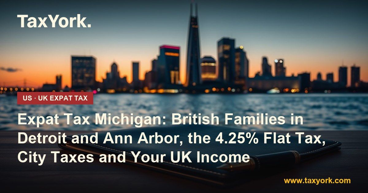 expat tax Michigan — TaxYork US & UK expat tax specialists