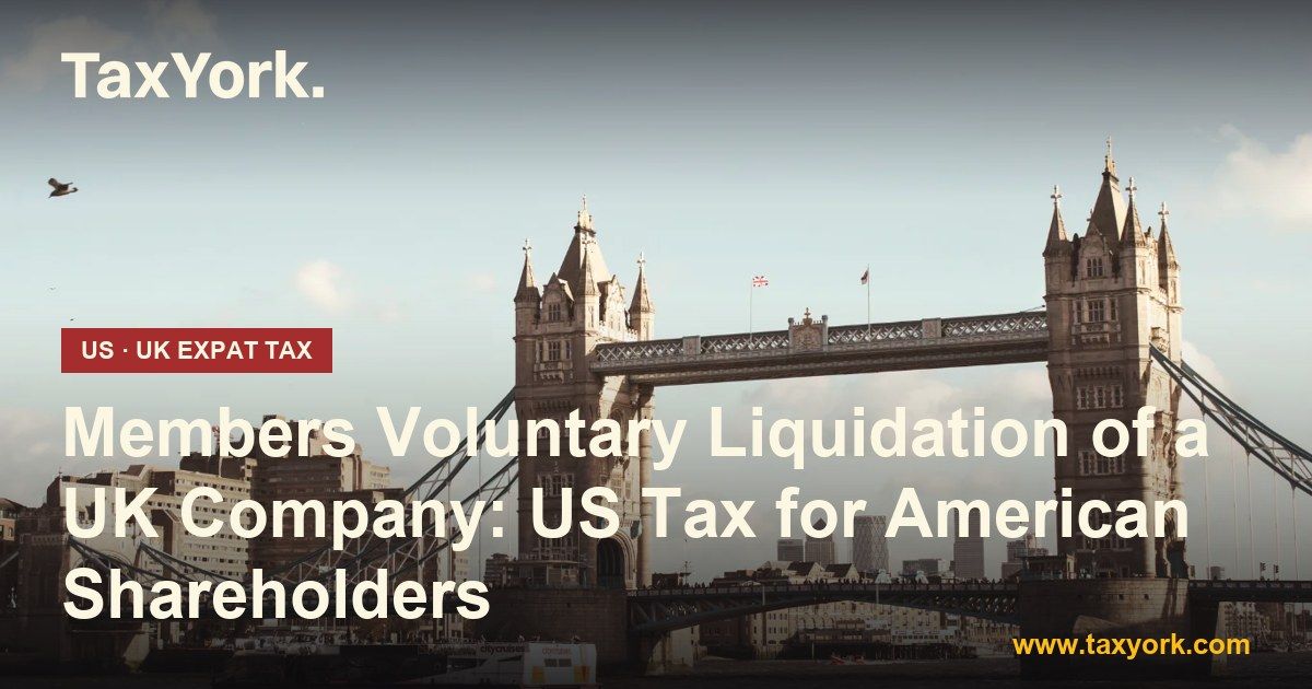 members voluntary liquidation — TaxYork US & UK expat tax specialists