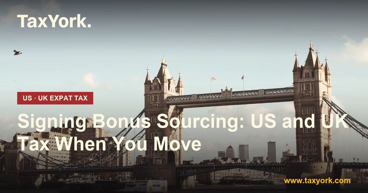 signing bonus — TaxYork US & UK expat tax specialists