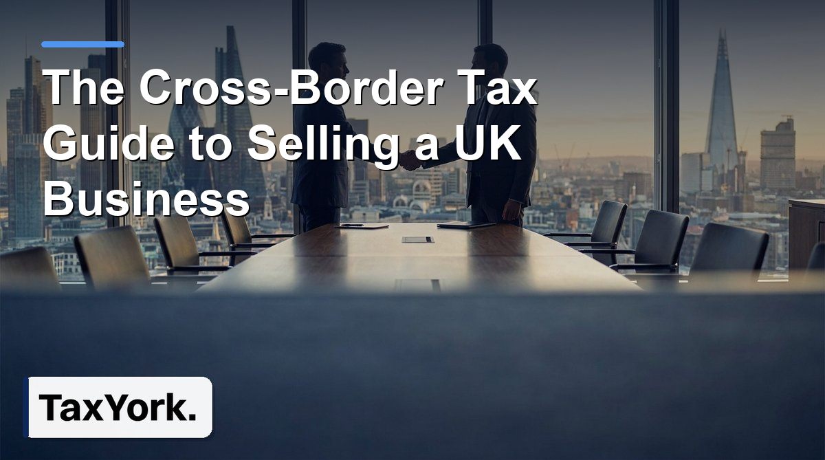 cross-border tax and UK business sale
