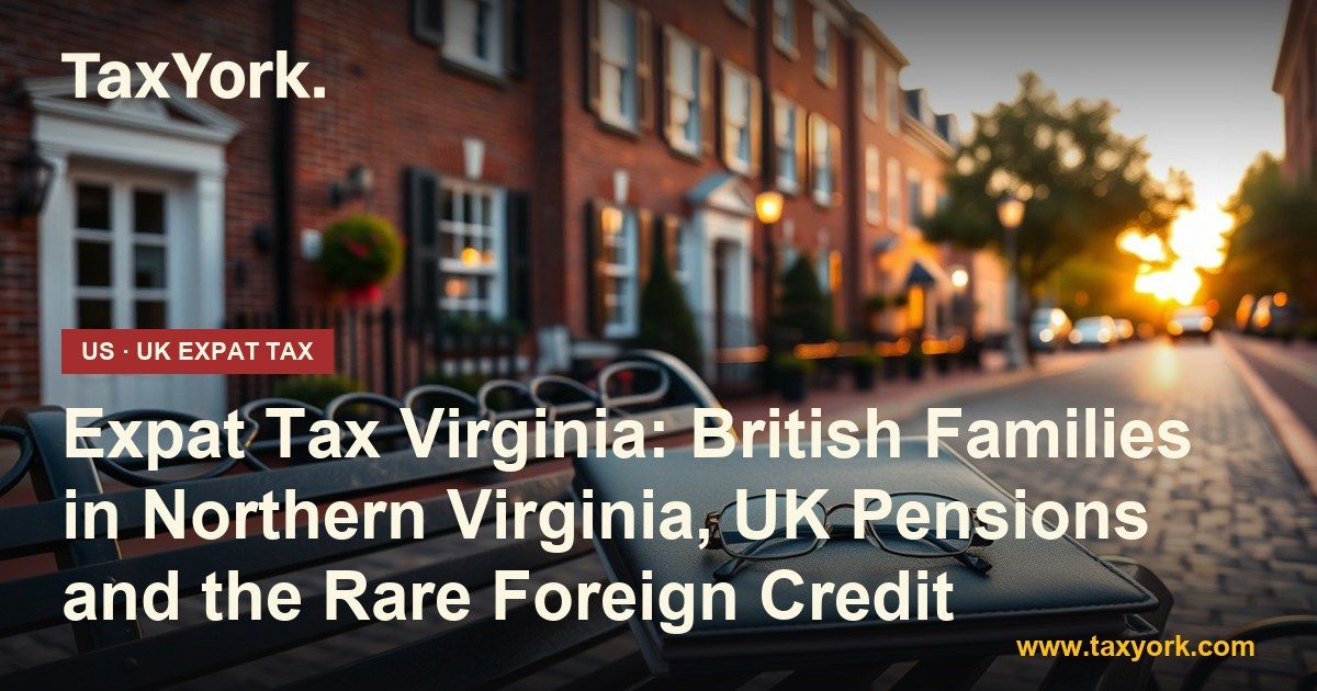 expat tax Virginia — TaxYork US & UK expat tax specialists