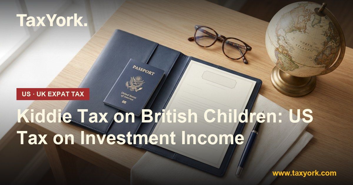 kiddie tax — TaxYork US & UK expat tax specialists
