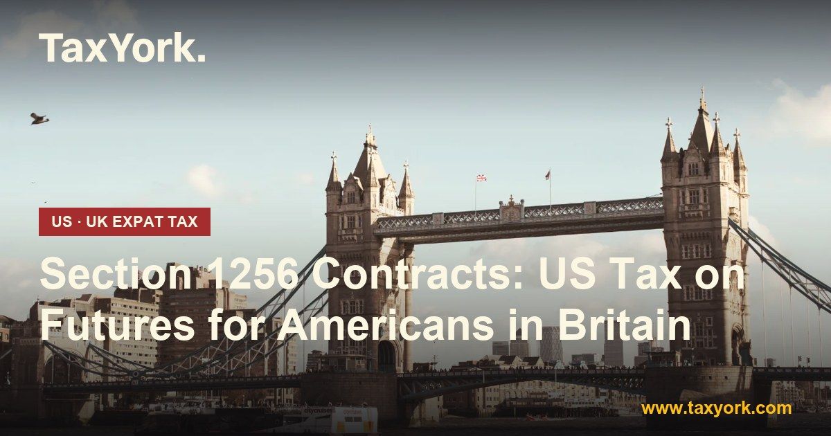 Section 1256 — TaxYork US & UK expat tax specialists