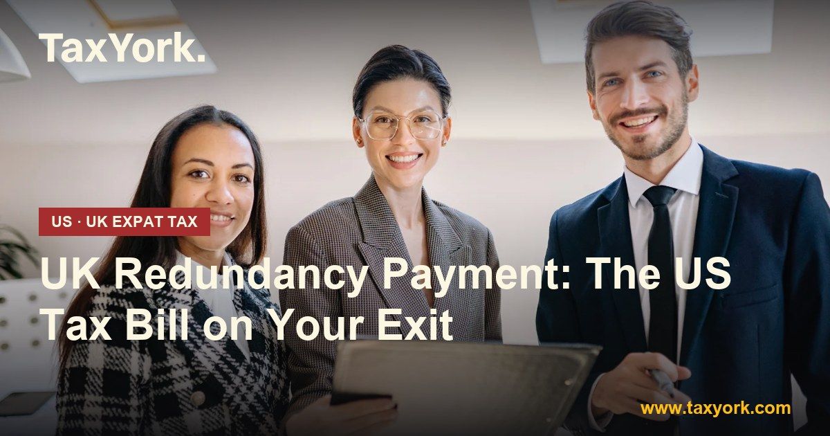 UK redundancy payment — TaxYork US & UK expat tax specialists