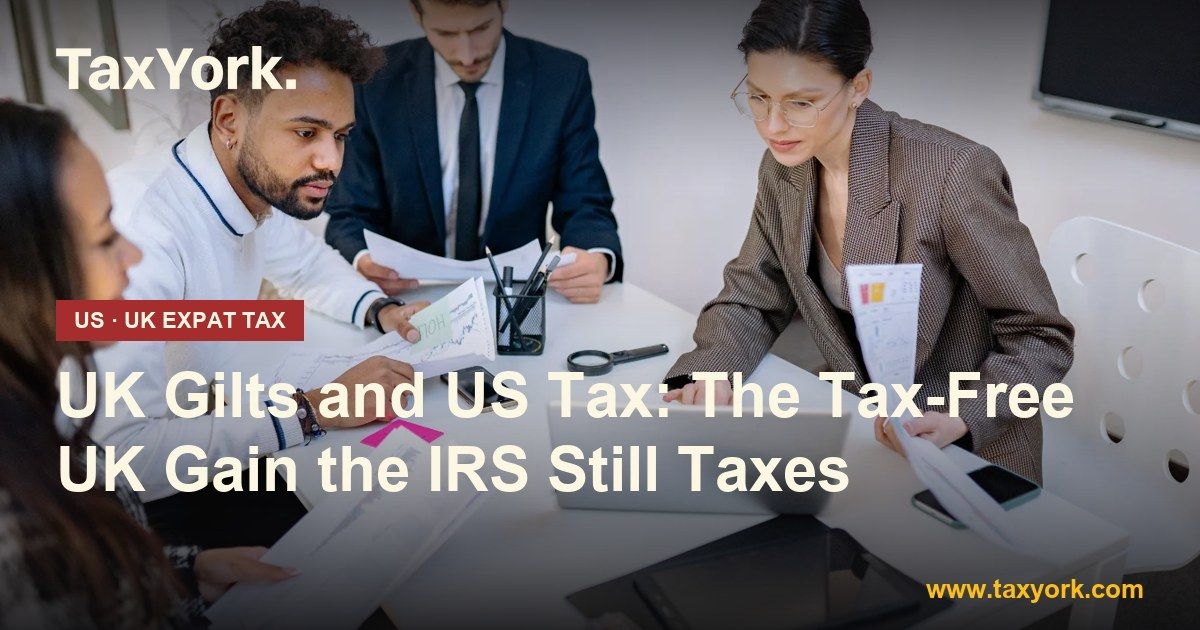 UK gilts — TaxYork US & UK expat tax specialists