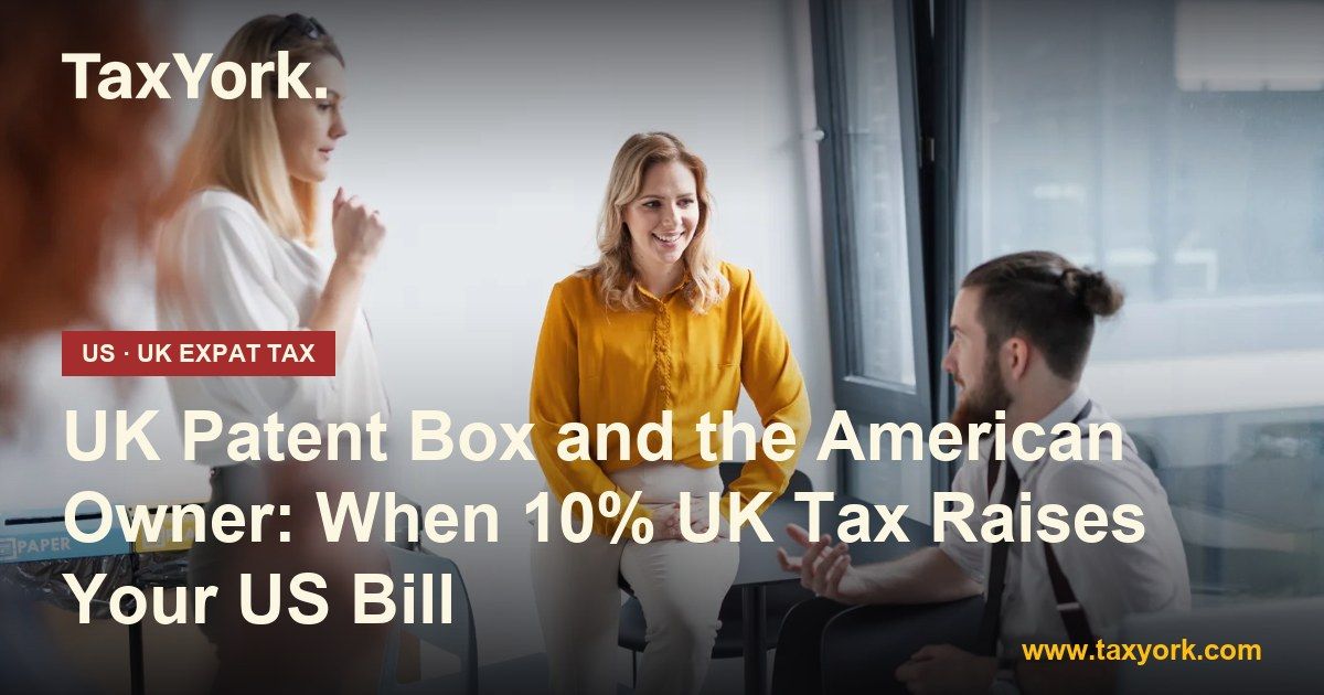 UK Patent Box — TaxYork US & UK expat tax specialists