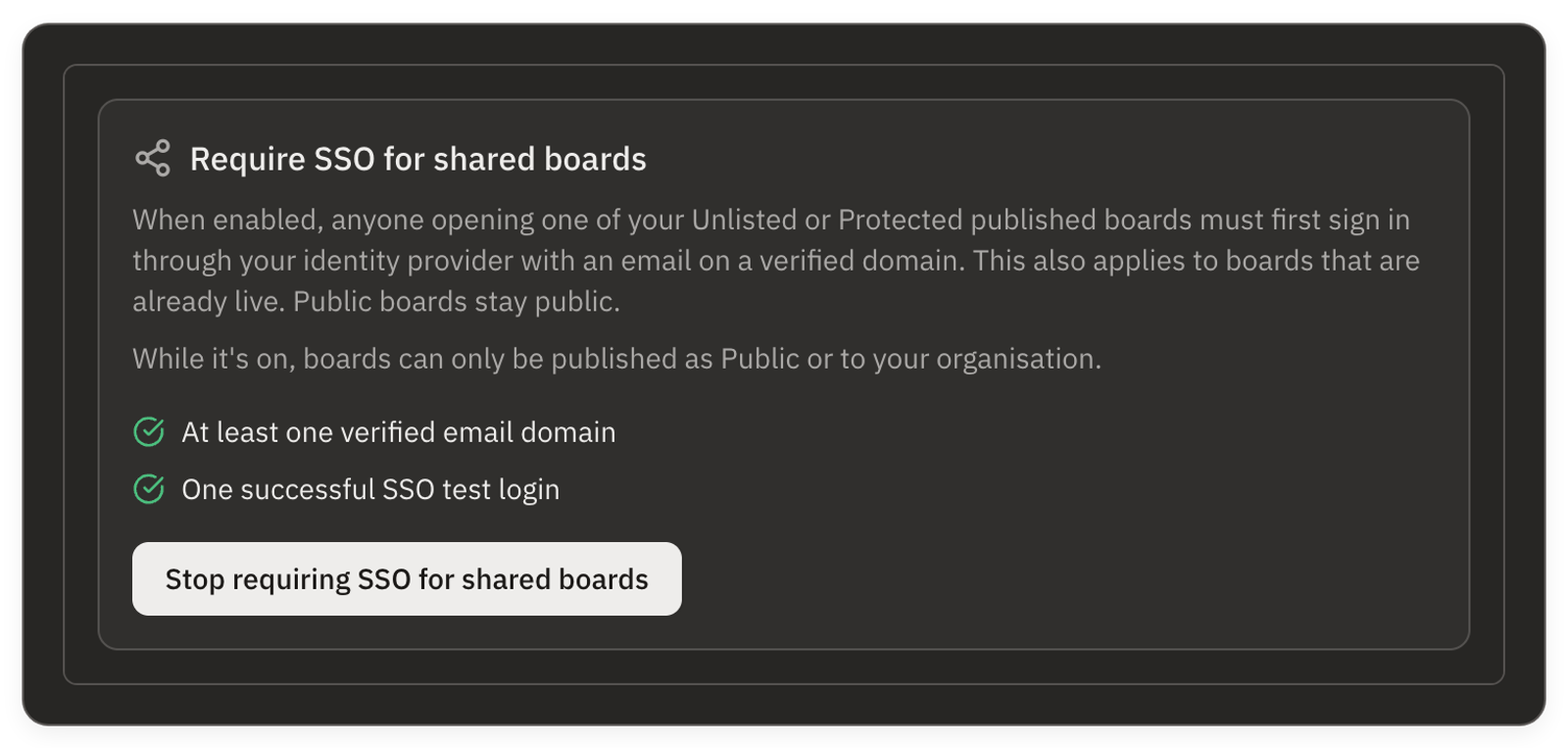 The Require SSO for shared boards panel with both checklist items checked and the Stop requiring SSO for shared boards button, showing the policy is on