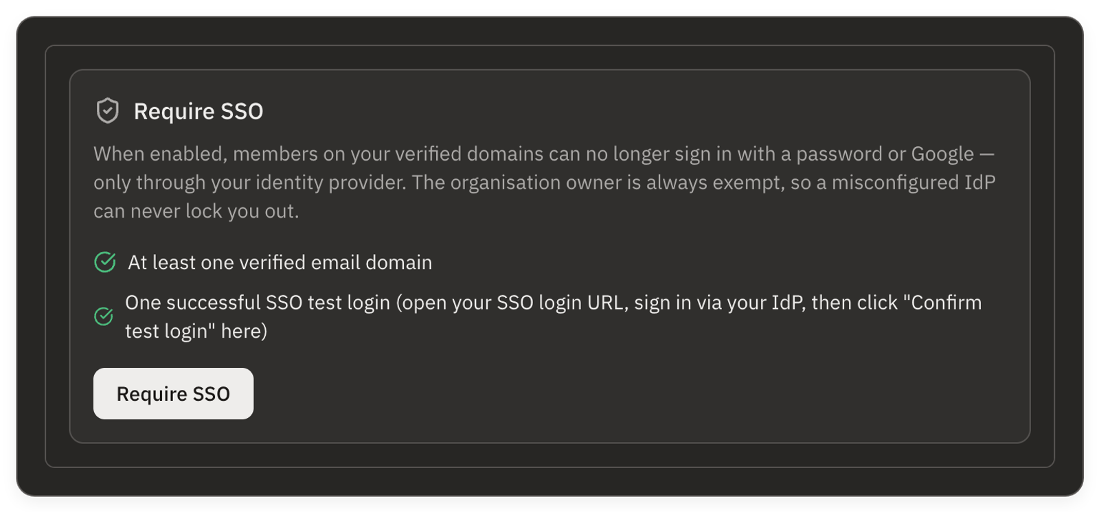 The Require SSO panel with both checklist items checked, at least one verified email domain and one successful SSO test login, and the Require SSO button enabled