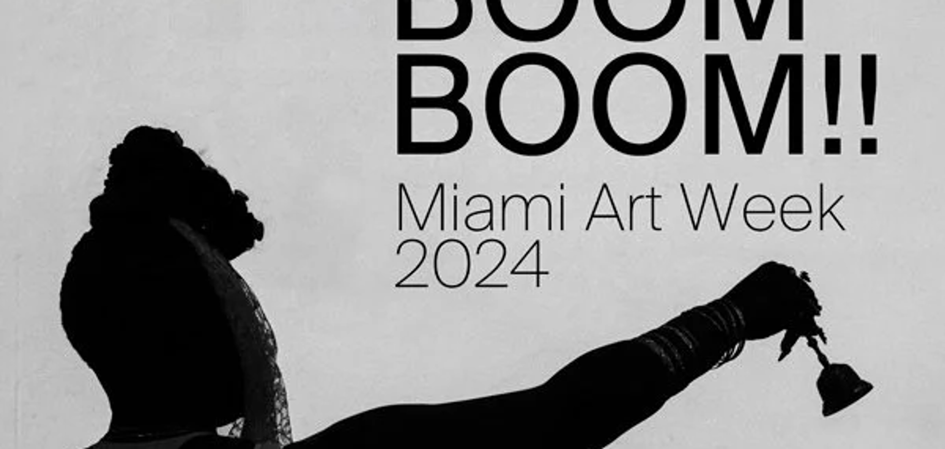 BOOMBOOMBOOM!! Miami Art Week