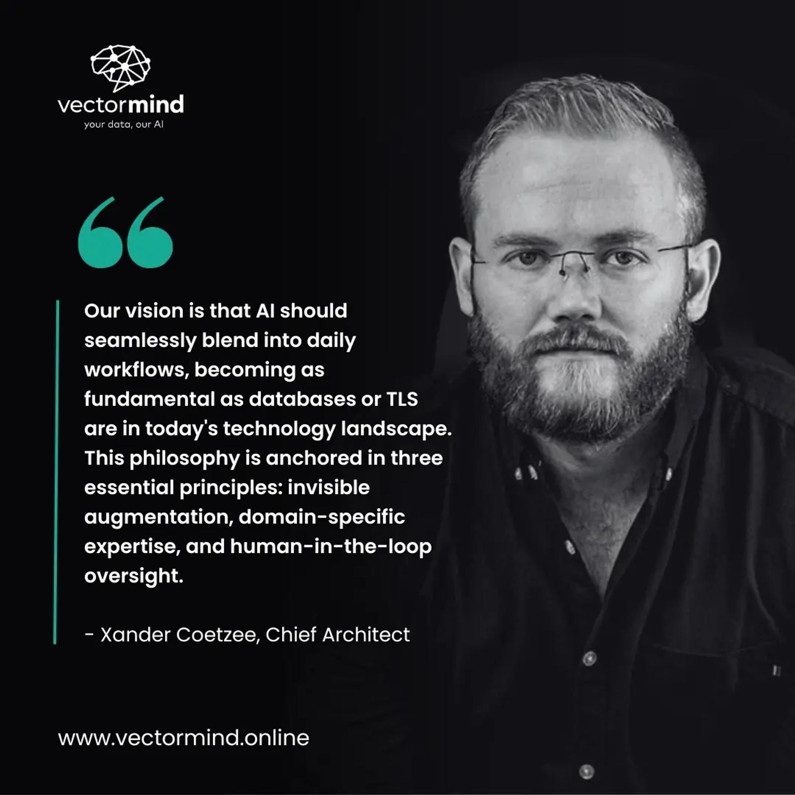 Quote card from Xander Coetzee, Chief Architect, on AI blending into daily workflows