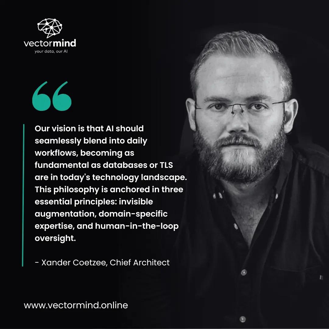 Quote card from Xander Coetzee, Chief Architect, on AI blending into daily workflows