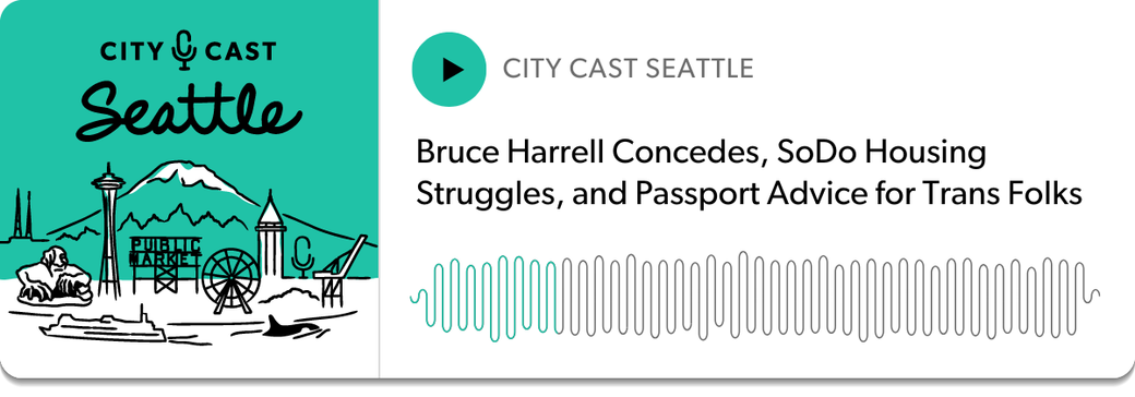 A media player an episode of the City Cast Seattle podcast named "Bruce Harrell Concedes, SoDo Housing Struggles, and Passport Advice for Trans Folks"