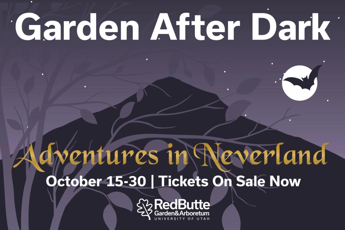 Display ad for Red Butte Garden: Garden after Dark - October 15-30