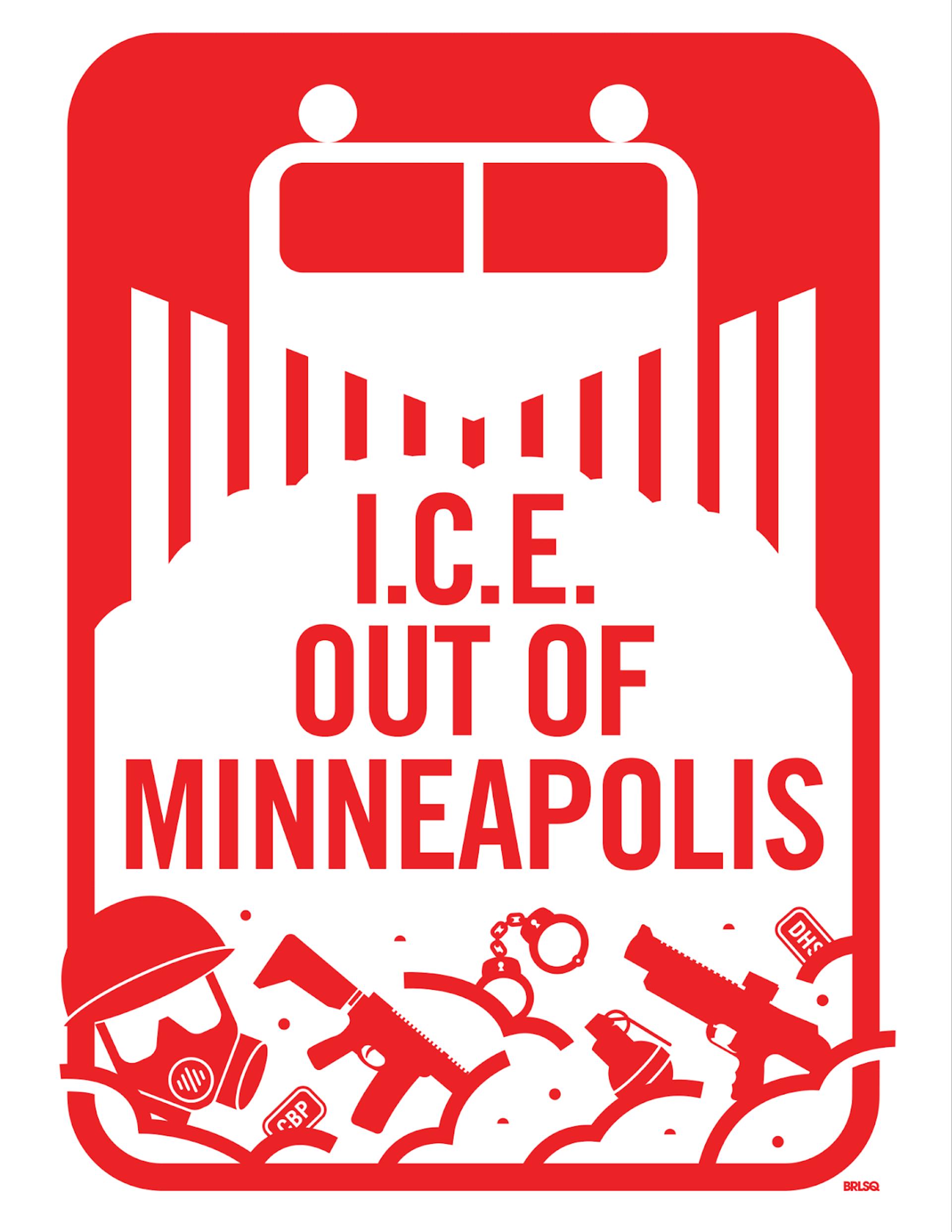 A digital art piece of a snow plow piling through gas masks, guns, handcuffs and dog tags. The text reads "I.C.E. out of Minneapolis"