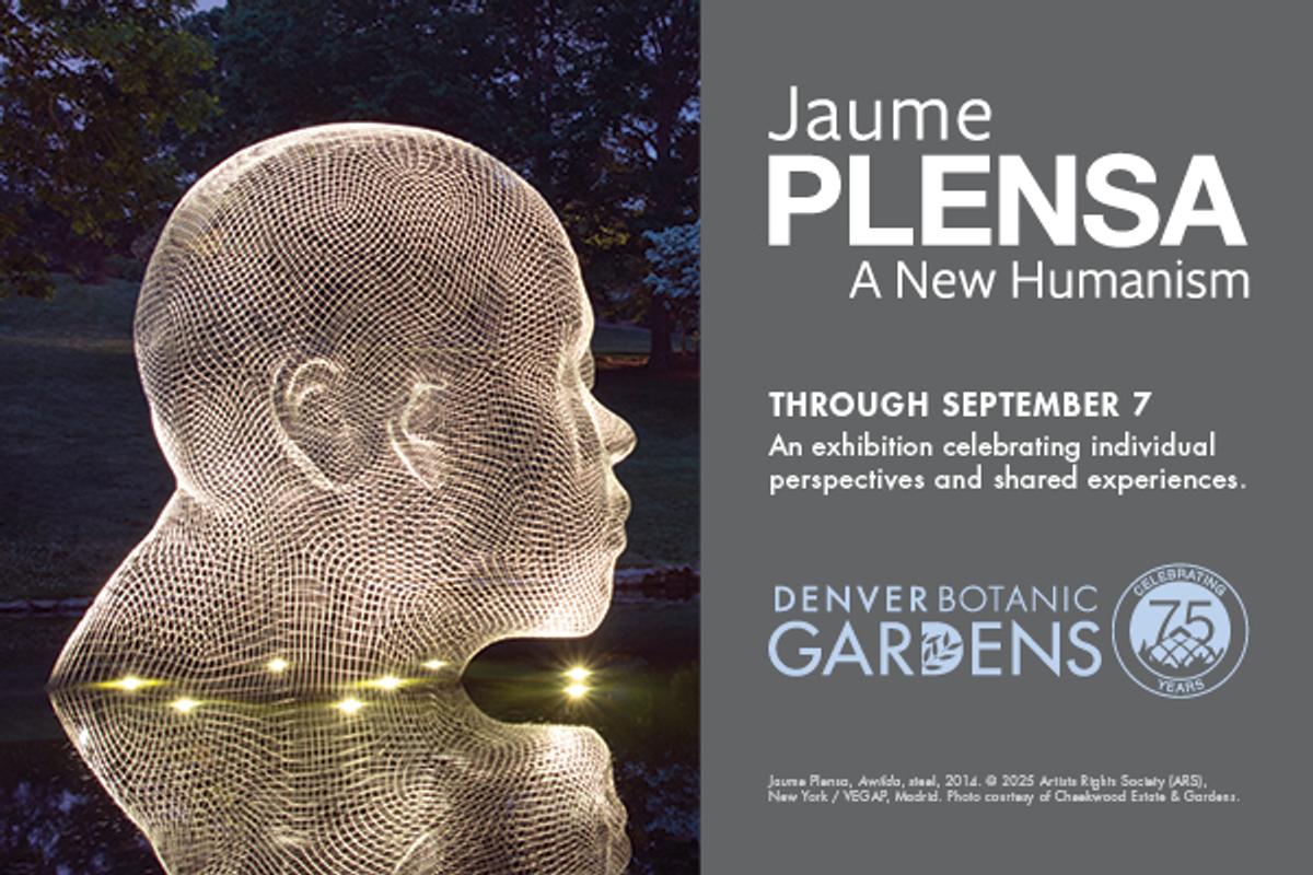 Display ad for Denver Botanic Gardens: Jaume Plensa - A new humanism 