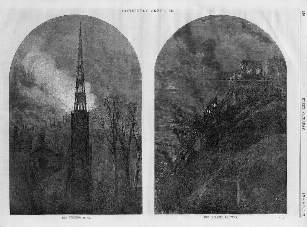  Two black and white illustrations titled Pittsburgh Sketches. The left is titled “The Burning Spire,” showing a church spire with a plume of smoke behind it. The right is called “The Inclined Railway” and depicts one of our southside funiculars.
