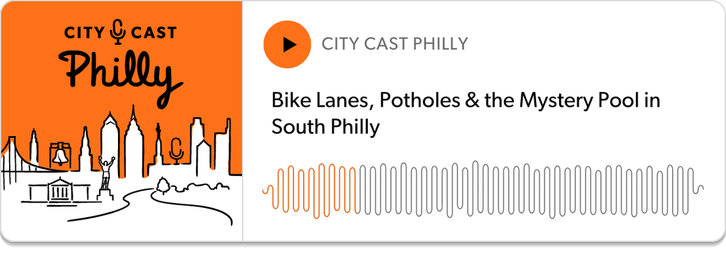 Podcast Player: “Bike Lanes, Potholes & the Mystery Pool in South Philly”