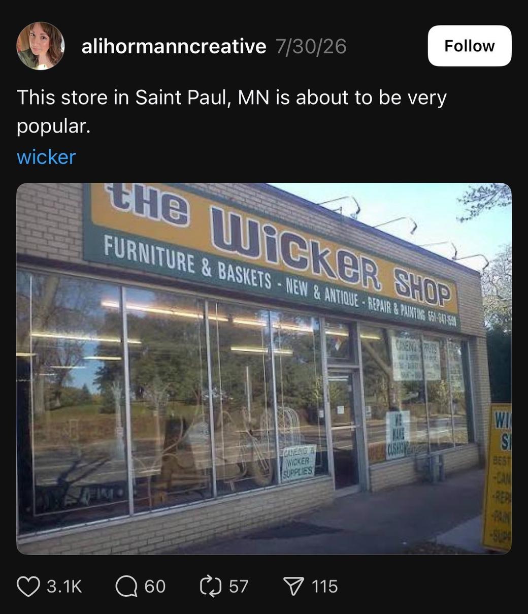 Screenshot of Threads post that says, "This store in St. Paul, MN is about to be very popular" and includes exterior of store with sign that reads "The Wicker Shop"