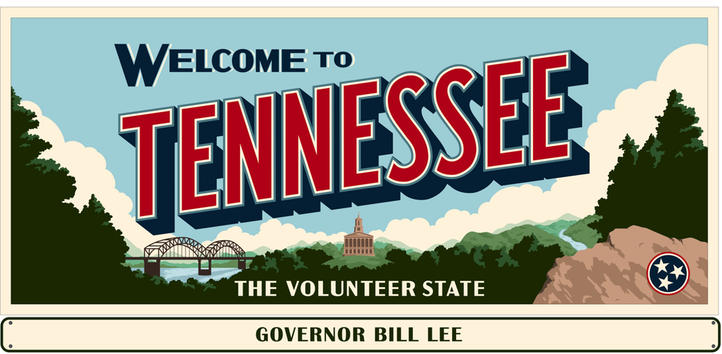 The welcome sign shows a blue sky with forest. On the left there's a bridge, state capitol building is in the middle, and a rock on the right with a blue circle and three white stars. Text reads: Welcome to Tennessee, The Volunteer State, Governor Bill Lee