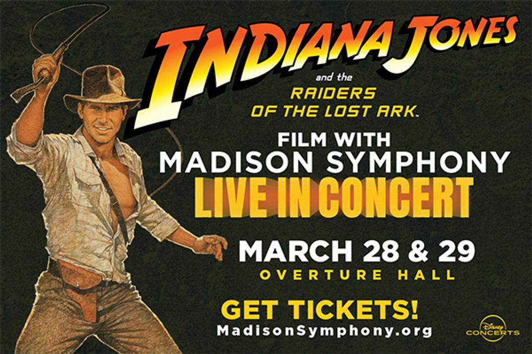 Display ad for Indiana Jones; Madison Symphony, March 28 & 29