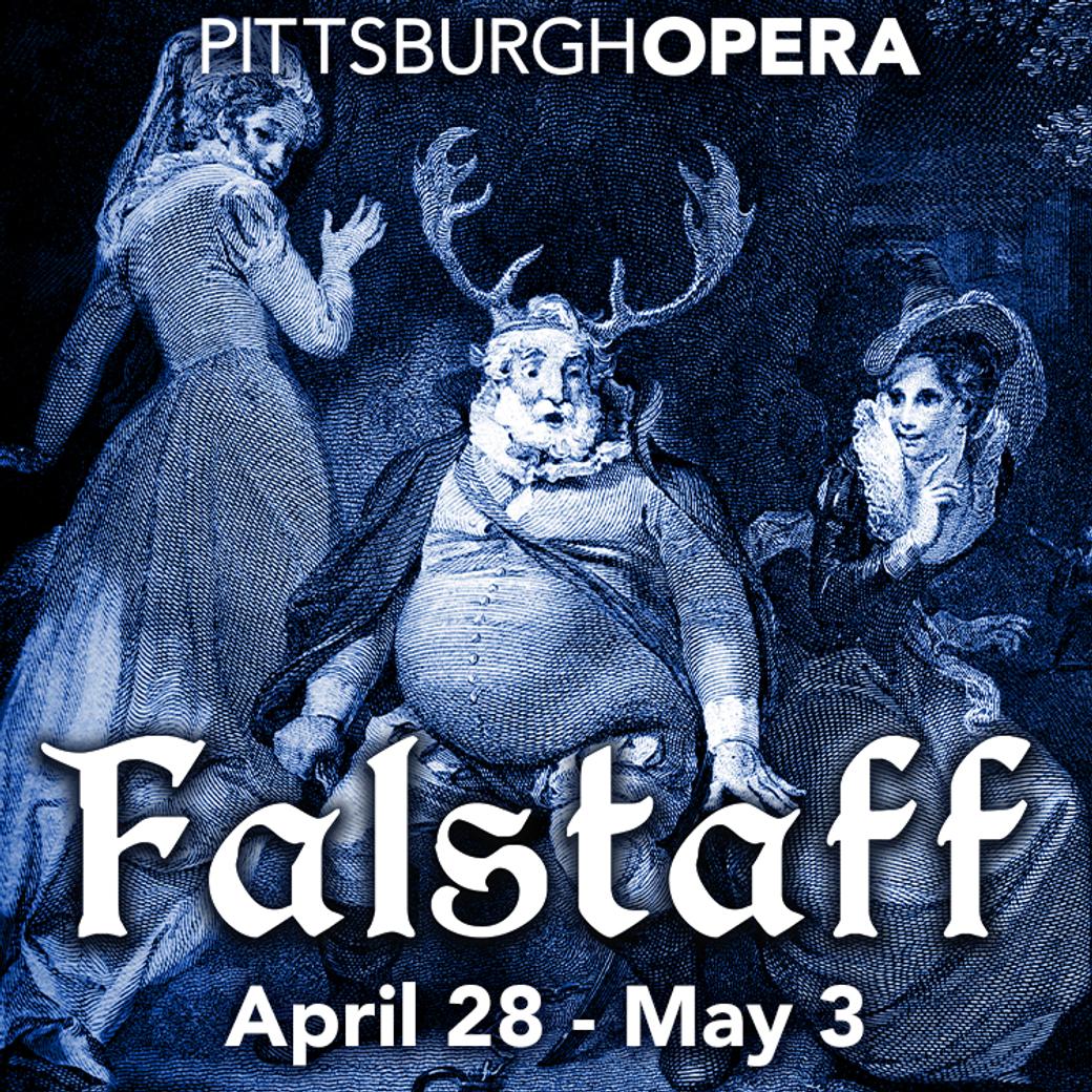 Display Ad: Illustration of a man with antlers, flanked by two women in period attire. Text reads "Pittsburgh Opera Falstaff April 28 - May 3." Blue tone.