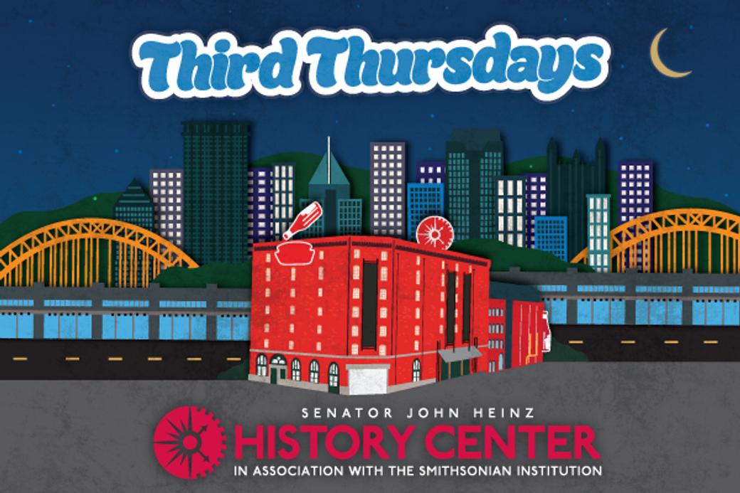Display Ad promoting Third Thursdays at Heinz History Center