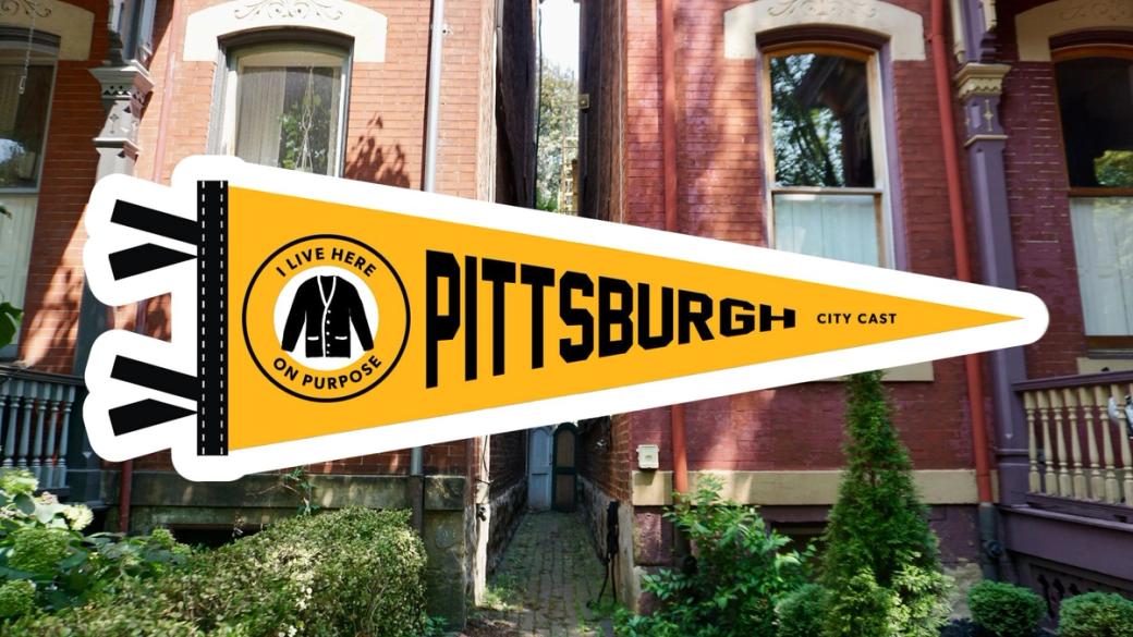 image of row houses with a City Cast Pittsburgh pennant overlaid