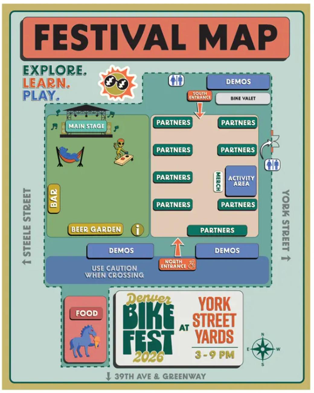 An illustrated festival map for Denver Bike Fest 2026 at York Street Yards, 3–9 PM. The map shows the layout of the event between Steele Street and York Street, near 39th Ave and the Greenway. Key areas include a Main Stage, Beer Garden, Bar, Activity Area, Merch, Demos, Bike Valet, Partners booths, and Food. The South Entrance is at the top and the North Entrance (accessible) is at the bottom, with a caution note about crossing. The tagline reads 'Explore. Learn. Play.
