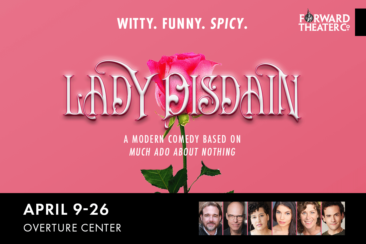 Display ad for Forward Theater Company; Lady Disdain April 9-26