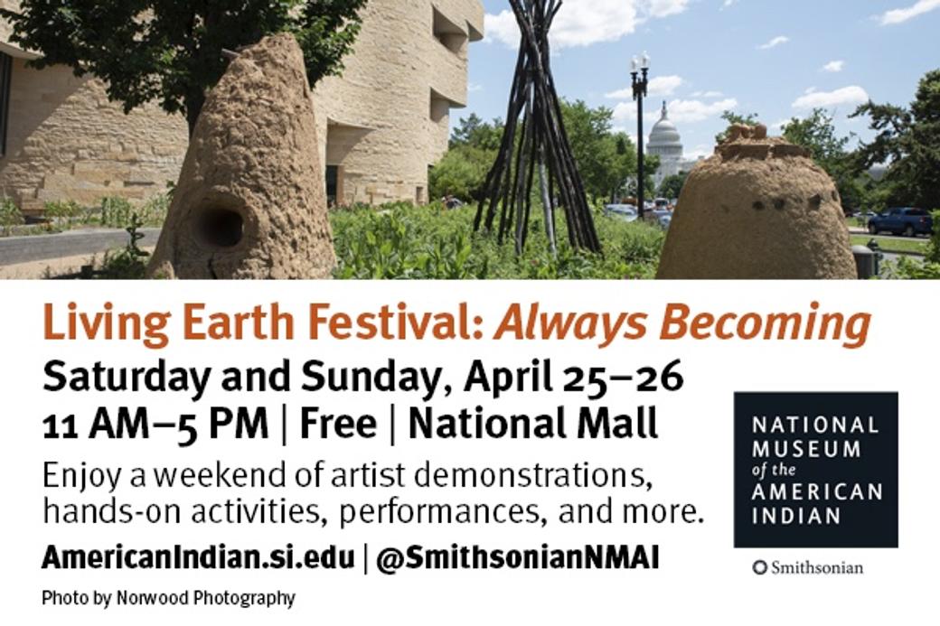 Display ad for Living Earth Festival: Always Becoming; April 25-26, 11 AM - 5 PM