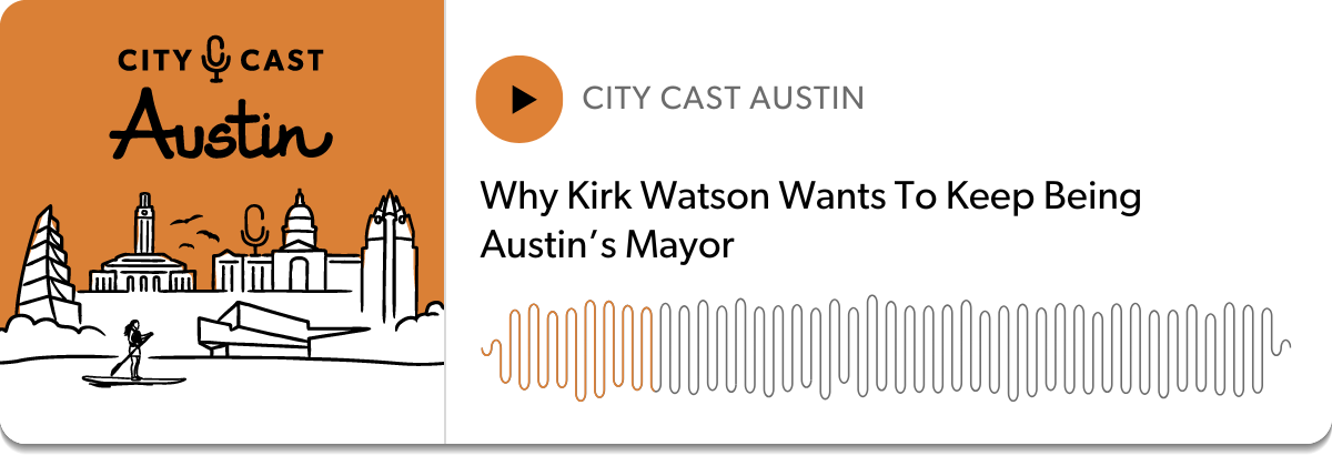 City Cast Austin episode with mayor Kirk Watson