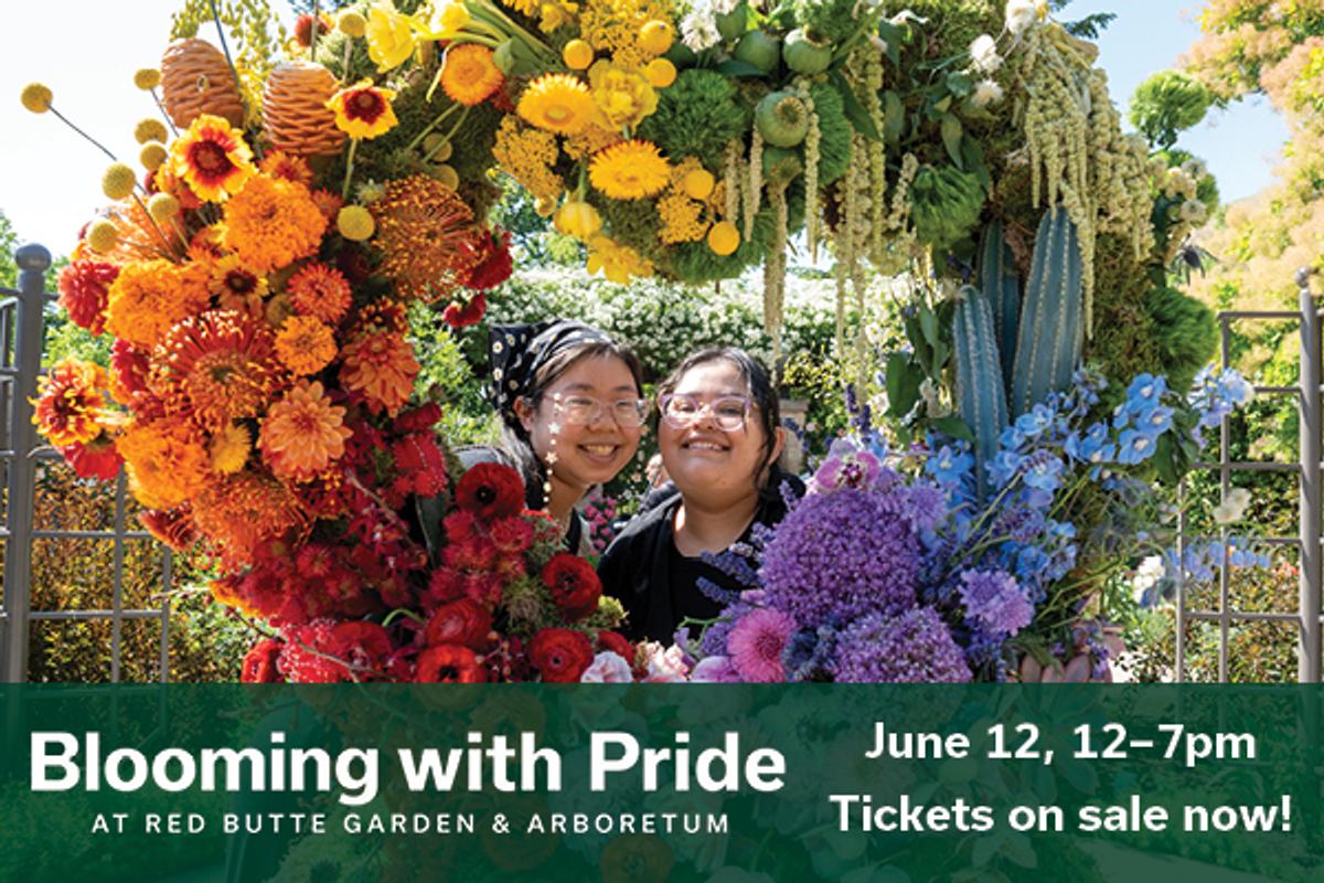 Display ad for Red Butte Garden: Blooming with Pride. June 12, 12-7pm 