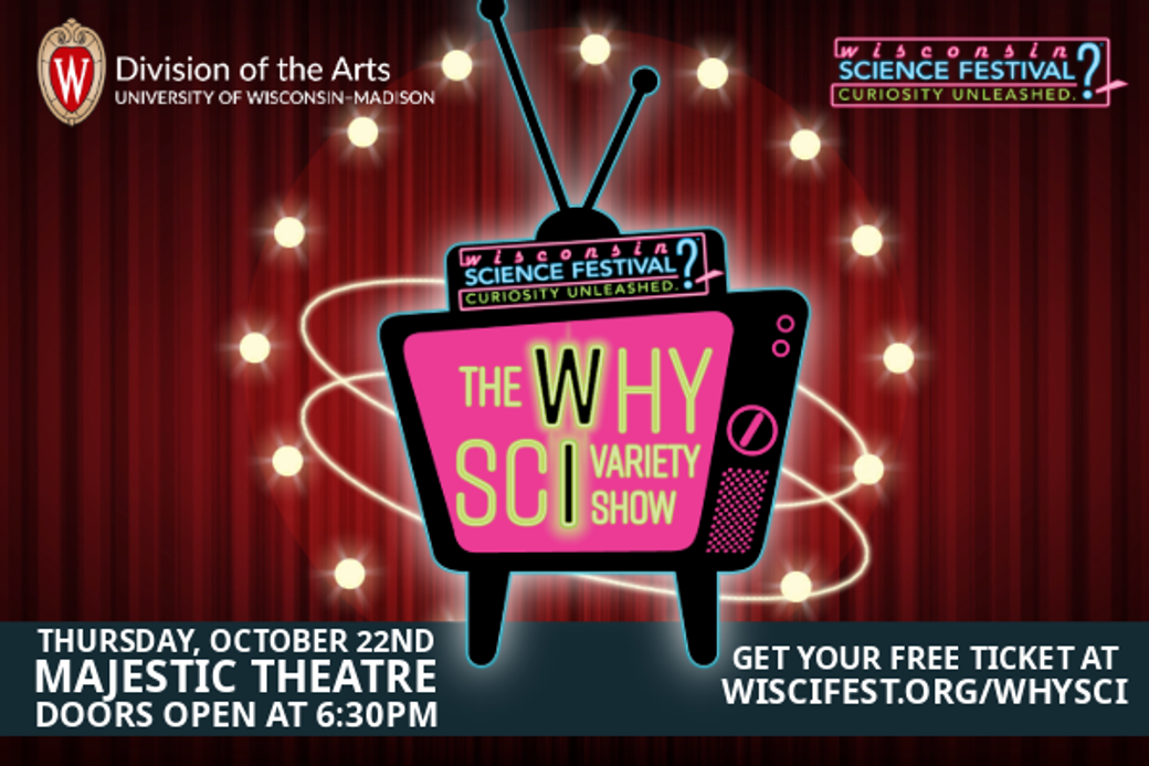 Display ad for The Why Sci Variety Show; October 22nd, 6:30pm