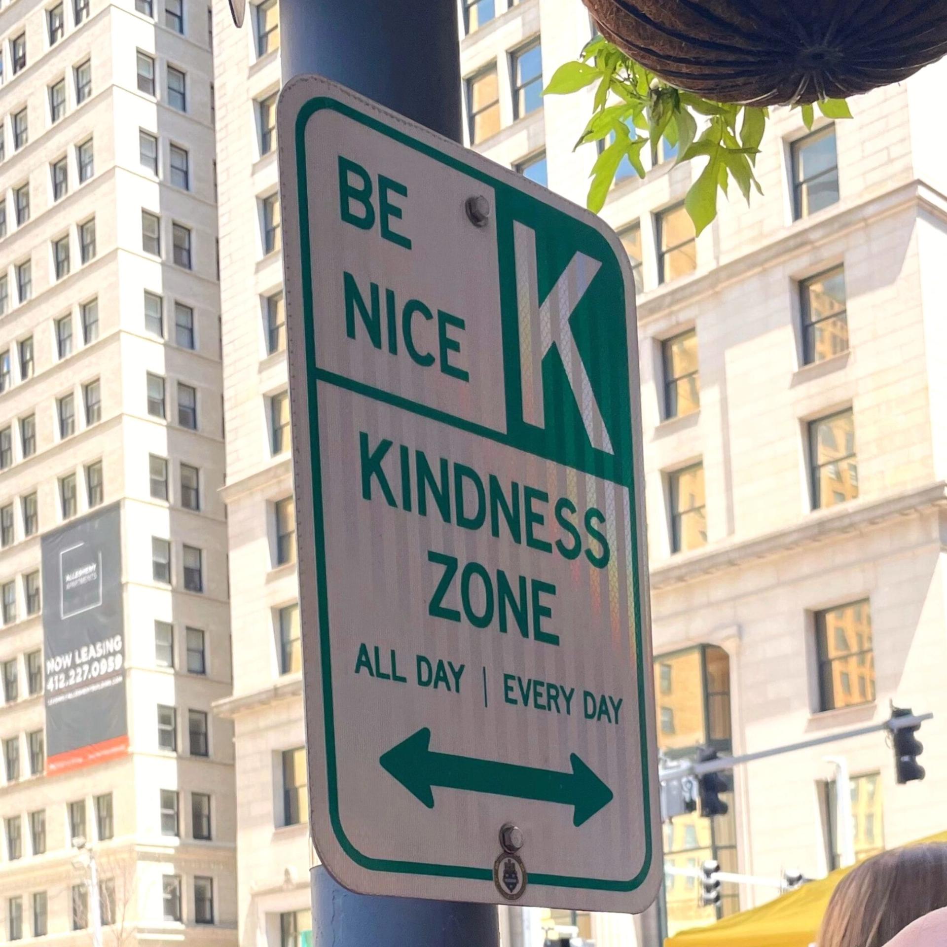 Kindness zone sign in Downtown, Pittsburgh