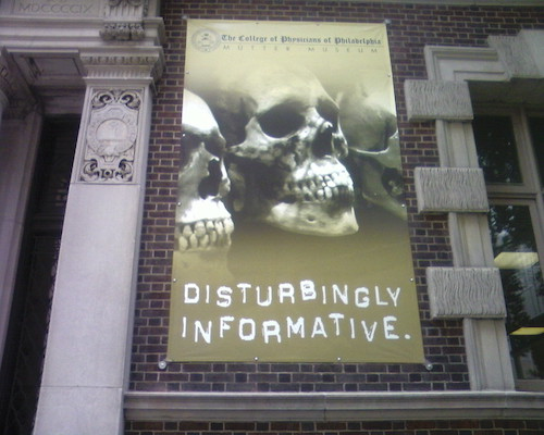 Promotional poster outside of the Mütter Museum on S. 22nd Street. (Libby H/Flickr)