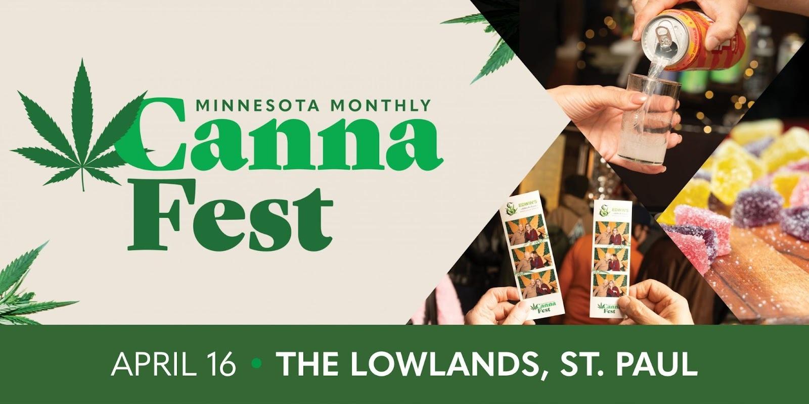 A flyer that reads "Minnesota monthly Canna Fest. April 16. The Lowlands, St Paul" There are weed leaves all over it as well
