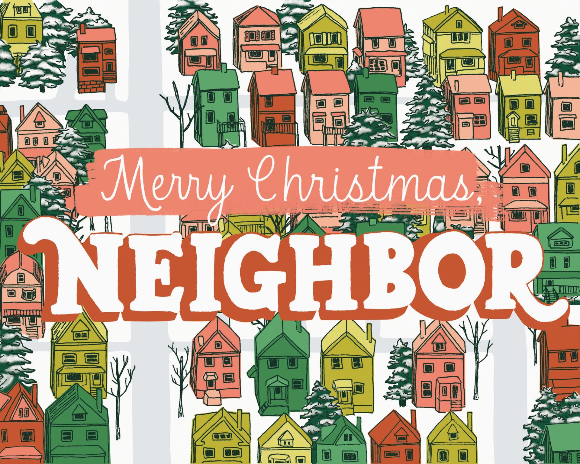 “Merry Christmas, Neighbor” card by Abby Winkler. (Courtesy of Abby Winkler)