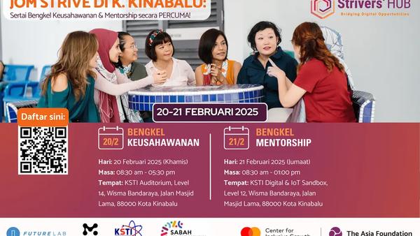 JOM STRIVE DI KOTA KINABALU: Sertai Bengkel Keusahawanan & Mentorship secara PERCUMA!