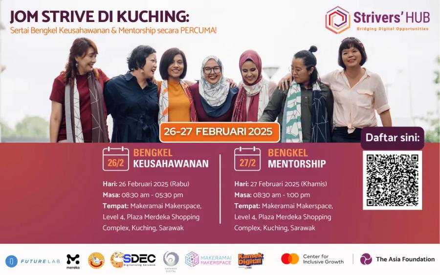 JOM STRIVE DI KUCHING: Sertai Bengkel Keusahawanan & Mentorship secara PERCUMA!