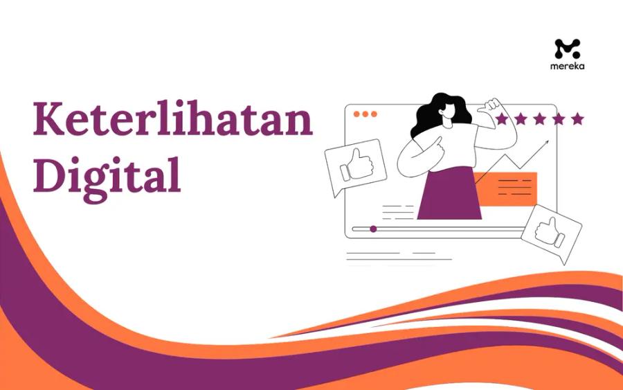 Keterlihatan Digital: Meningkatkan Perniagaan Anda ke Tahap Seterusnya