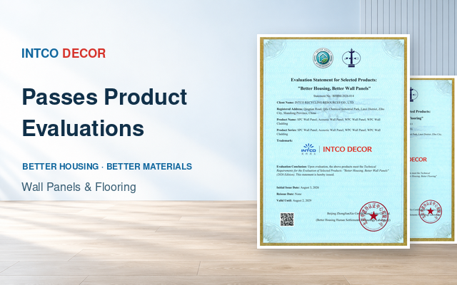 INTCO DECOR Wall Panels and Flooring Pass “Better Housing, Better Materials” Product Evaluations