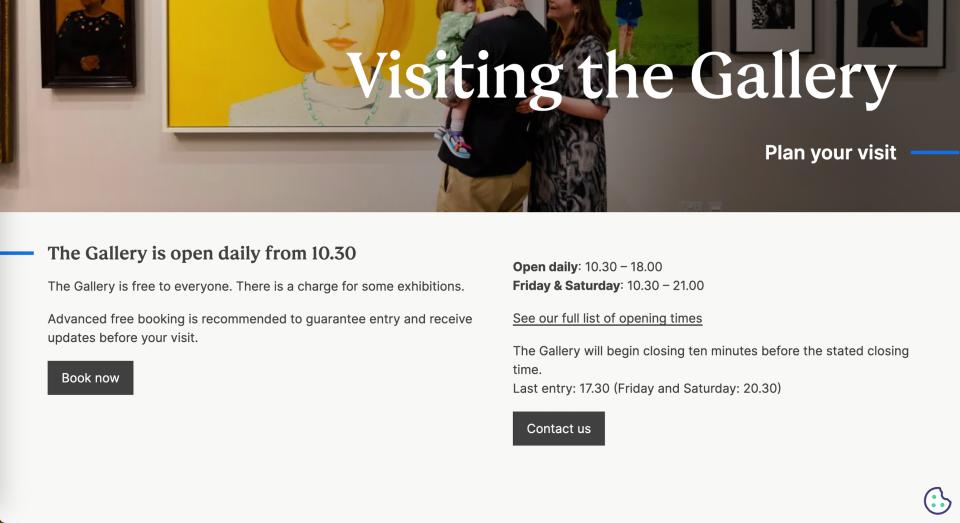   The    National Portrait Gallery   ’s Visit page is detailed and contains many links to other sections of the website, with descriptive text and clear calls to action.    