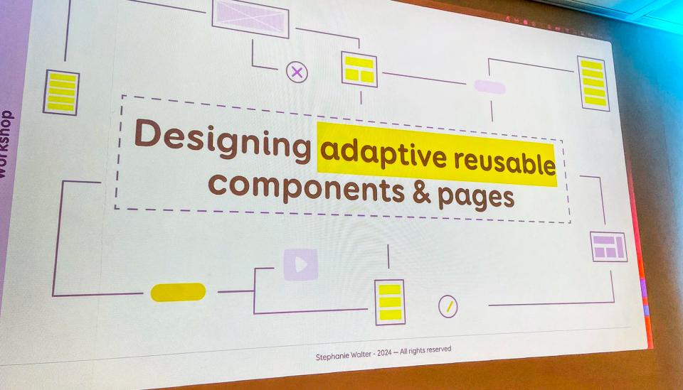 Conference slide reading 'Designing adaptive reusable components & pages', by Stephanie Walter, 2024.