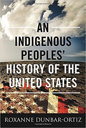 Cover of An Indigenous Peoples' History of the United States