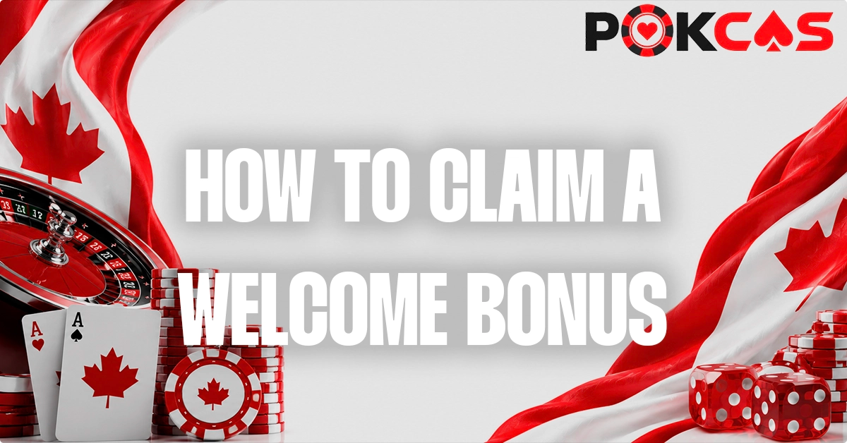 How To Claim a Casino Welcome Bonus
