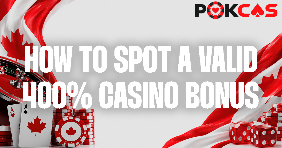 Spotting a Valid 400% Bonus